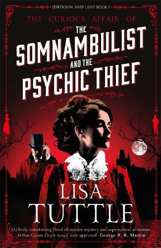 Cover image for The Somnambulist and the Psychic Thief: Jesperson and Lane Book I