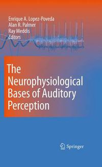 Cover image for The Neurophysiological Bases of Auditory Perception