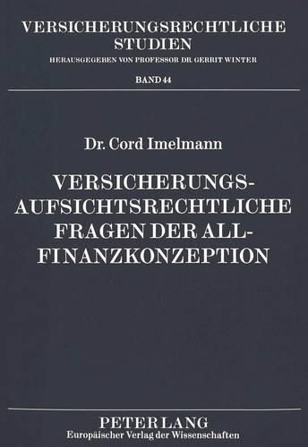 Cover image for Versicherungsaufsichtsrechtliche Fragen Der Allfinanzkonzeption