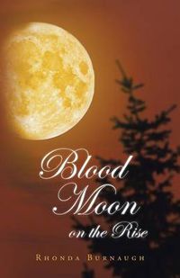 Cover image for Blood Moon on the Rise