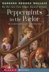 Cover image for Peppermints in the Parlor