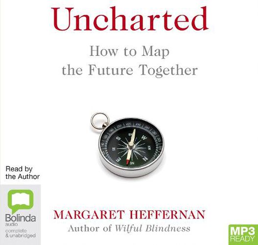 Uncharted: How to Map the Future