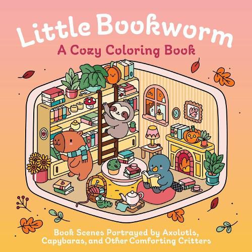 Cover image for Little Bookworm: A Cozy Coloring Book