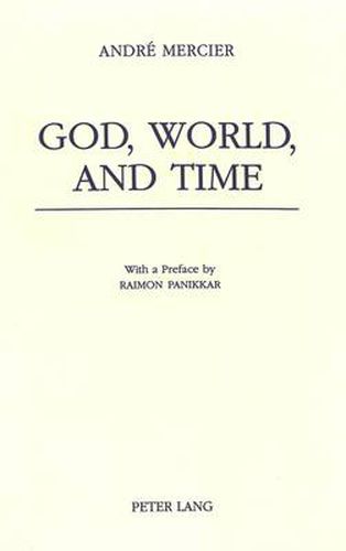 Cover image for God, World and Time