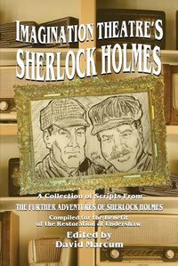 Cover image for Imagination Theatre's Sherlock Holmes