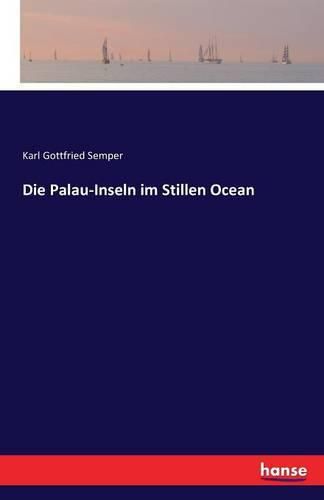 Die Palau-Inseln im Stillen Ocean