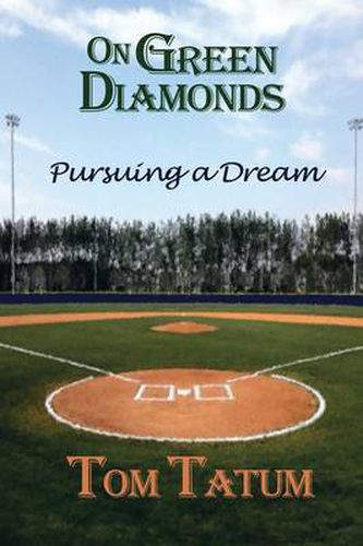 Cover image for On Green Diamonds: Pursuing a Dream