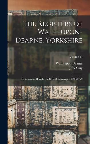 Cover image for The Registers of Wath-upon-Dearne, Yorkshire