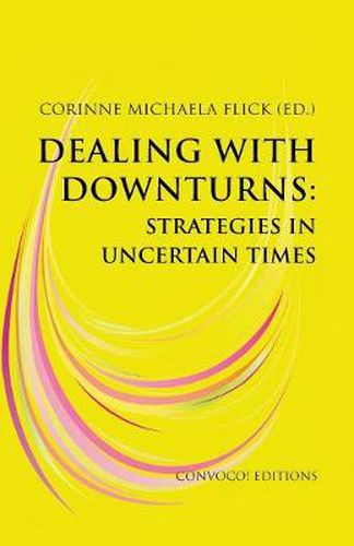 Cover image for Dealing with Downturns: Strategies in Uncertain Times