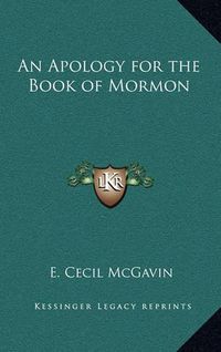 Cover image for An Apology for the Book of Mormon