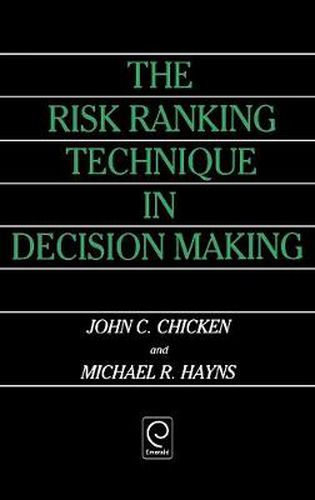 The Risk Ranking Technique in Decision Making