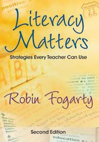 Cover image for Literacy Matters: Strategies Every Teacher Can Use