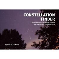 Cover image for Constellation Finder: A Guide to Patterns in the Night Sky with Star Stories from Around the World