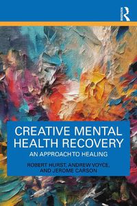 Cover image for Creative Mental Health Recovery