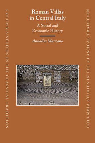 Cover image for Roman Villas in Central Italy: A Social and Economic History