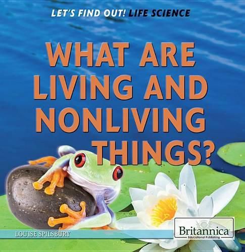 What Are Living & Nonliving Things?