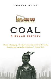 Cover image for Coal: A Human History
