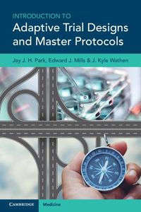 Cover image for Introduction to Adaptive Trial Designs and Master Protocols