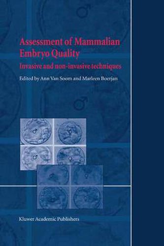 Cover image for Assessment of Mammalian Embryo Quality: Invasive and non-invasive techniques