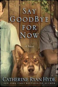 Cover image for Say Goodbye for Now