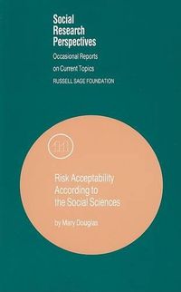 Cover image for Risk Acceptability According to the Social Sciences