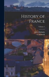 Cover image for History of France; Volume 1