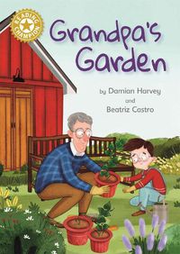 Cover image for Reading Champion: Grandpa's Garden: Independent Reading Gold 9