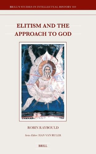 Cover image for Elitism and the Approach to God
