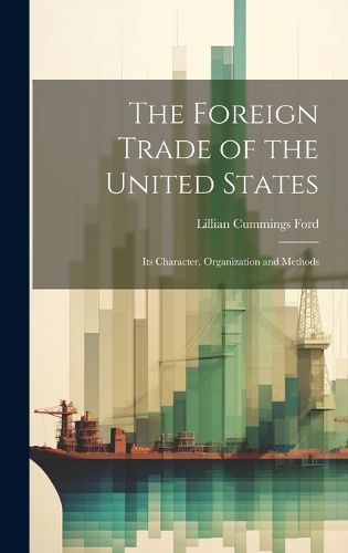 Cover image for The Foreign Trade of the United States