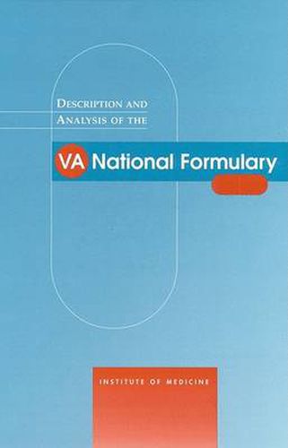 Description and Analysis of the VA National Formulary