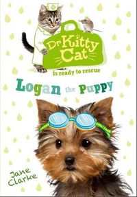 Cover image for Dr KittyCat is ready to rescue: Logan the Puppy
