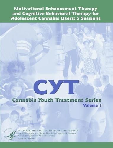 Motivational Enhancement Therapy and Cognitive Behavioral Therapy for Adolescent Cannabis Users