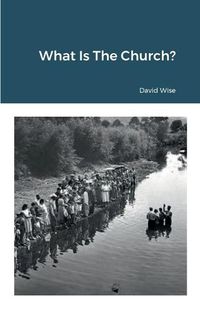 Cover image for What Is The Church