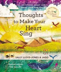 Cover image for Thoughts to Make Your Heart Sing: 101 Devotions about God's Great Love for You