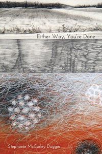 Cover image for Either Way, You're Done