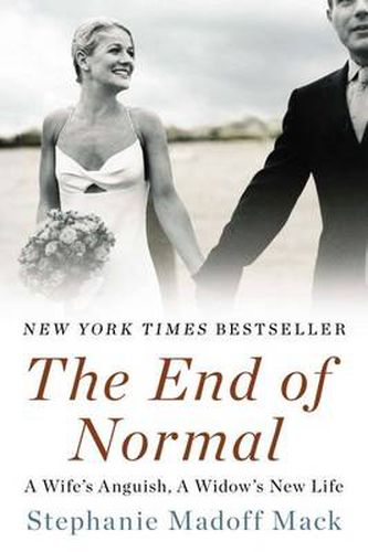 The End of Normal: A Wife's Anguish, A Widow's New Life