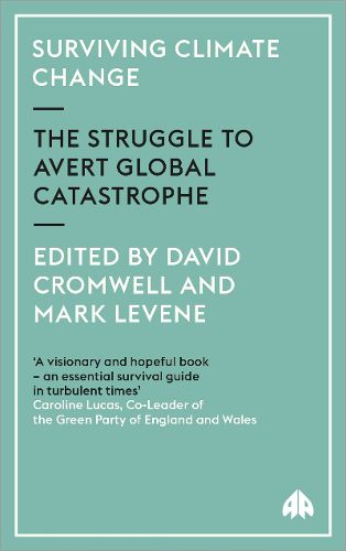 Cover image for Surviving Climate Change: The Struggle to Avert Global Catastrophe