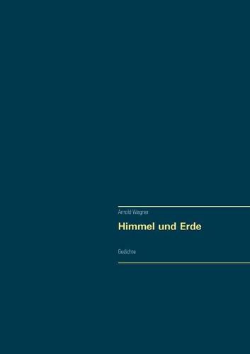 Cover image for Himmel und Erde: Gedichte