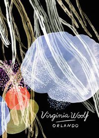 Cover image for Orlando (Vintage Classics Woolf Series): Virginia Woolf