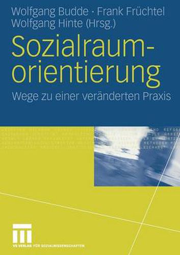 Cover image for Sozialraumorientierung: Wege zu einer veranderten Praxis