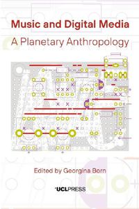 Cover image for Music and Digital Media: A Planetary Anthropology