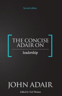 Cover image for The Concise Adair on Leadership