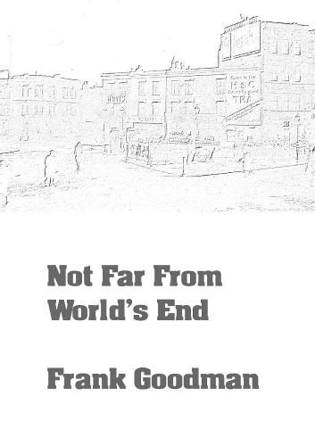 Cover image for Not Far From World's End
