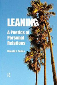 Cover image for Leaning: A Poetics of Personal Relations