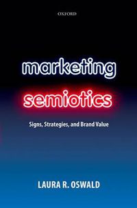 Cover image for Marketing Semiotics: Signs, Strategies, and Brand Value