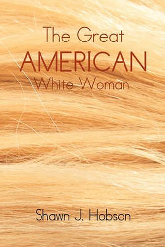 Cover image for The Great American White Woman