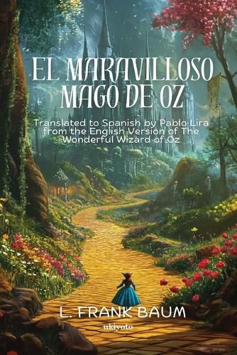 Cover image for El maravilloso Mago de Oz Spanish Version of The Wonderful Wizard of Oz