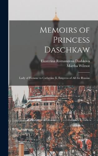 Cover image for Memoirs of Princess Daschkaw