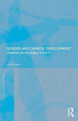 Cover image for Gender and Chinese Development: Towards an Equitable Society