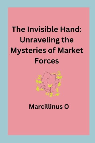 The Invisible Hand